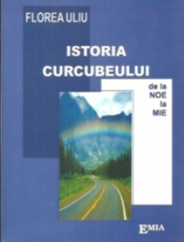 Istoria Curcubeului, de la Noe la Mie