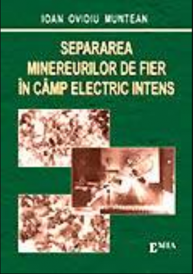 Separarea minereurilor de fier in camp electric intens