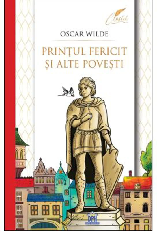 Printul fericit si alte povesti - Oscar Wilde