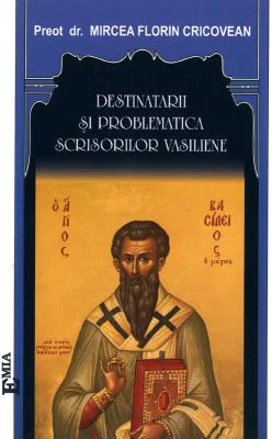 Destinatarii si problematica scrisorilor vasiliene