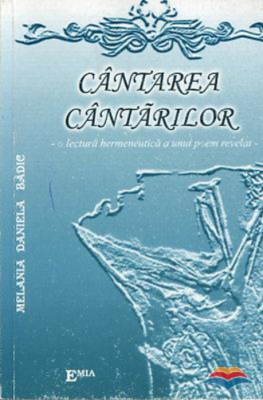 Cantarea Cantarilor, o lectura hermeneutica a unui poem revelat