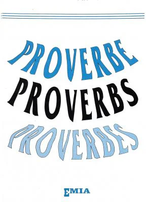 Proverbe, Proverbs, Proverbes
