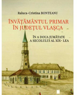 Invatamantul primar in judetul Vlasca in a doua jumatate a secolului al 19- lea