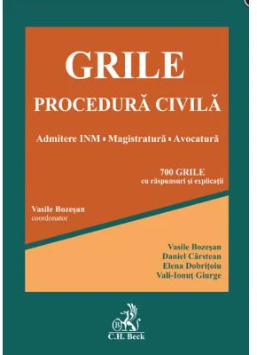 Grile Procedura Civila. Admitere INM ▪ Magistratura ▪ Avocatura - Vasile Bozesan