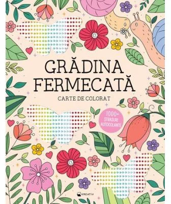Gradina fermecata