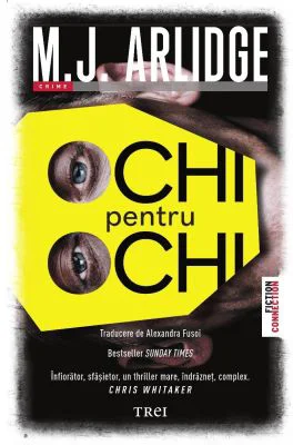Ochi pentru ochi - M. J. Arlidge