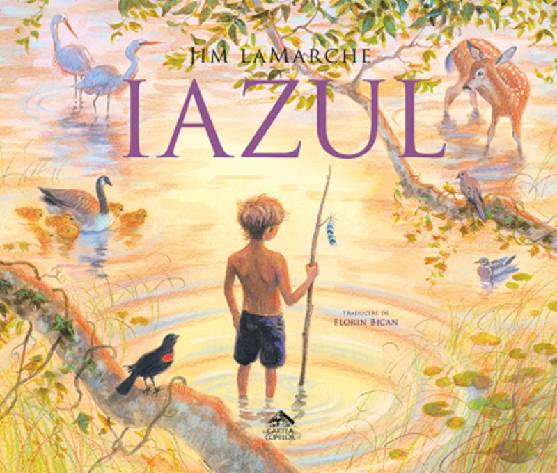 Iazul - Jim LaMarche