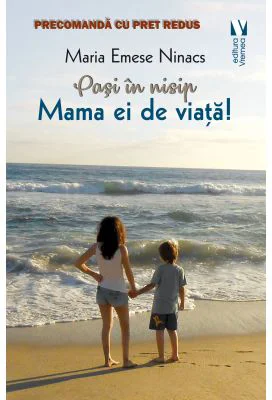 Pasi in nisip. Mama ei de viata! - Maria Emese Ninacs