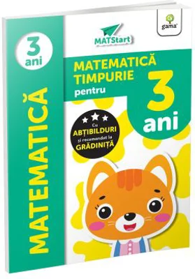 Matematica timpurie pentru 3 ani. MatSTART