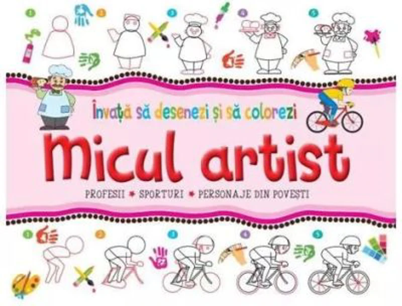 Micul artist. Invata sa desenezi si sa colorezi (roz)