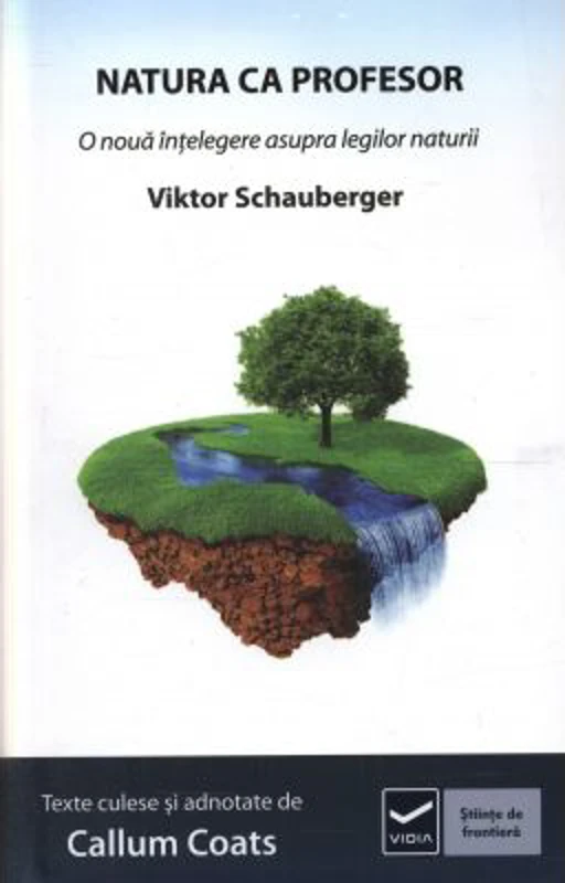 Natura ca Profesor (Viktor Schauberger)