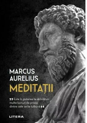 Meditatii - Marcus Aurelius