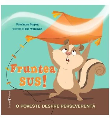Fruntea sus! - Shoshana Stopek
