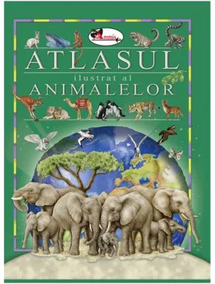 Atlasul ilustrat al animalelor - Eleonora Barsotti