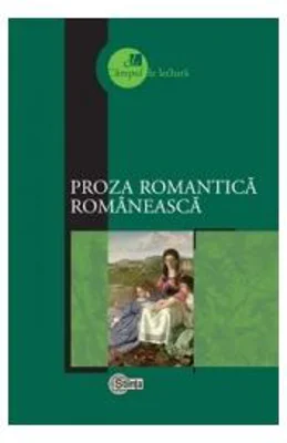 Proza romantica romaneasca - Margareta Curtescu﻿﻿