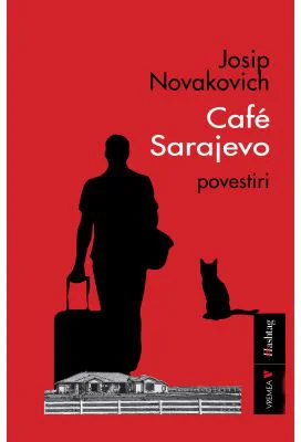 Cafe Sarajevo - Josip Novakovich