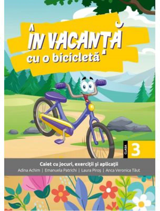 In vacanta cu o bicicleta. Clasa a 3-a