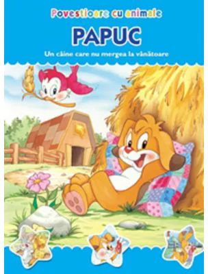 Povestioare cu animale. Papuc