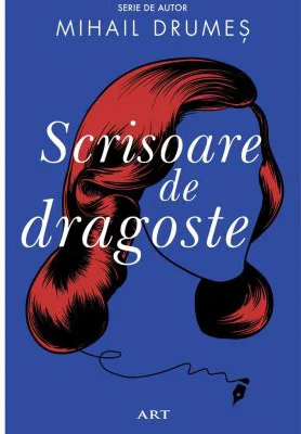 Scrisoare de dragoste - Mihail Drumes