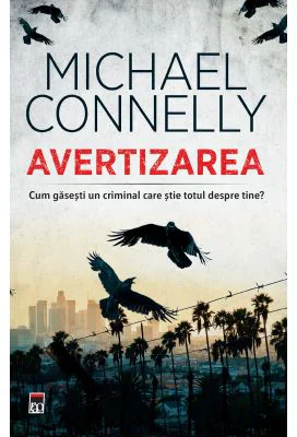Avertizarea - Michael Connelly