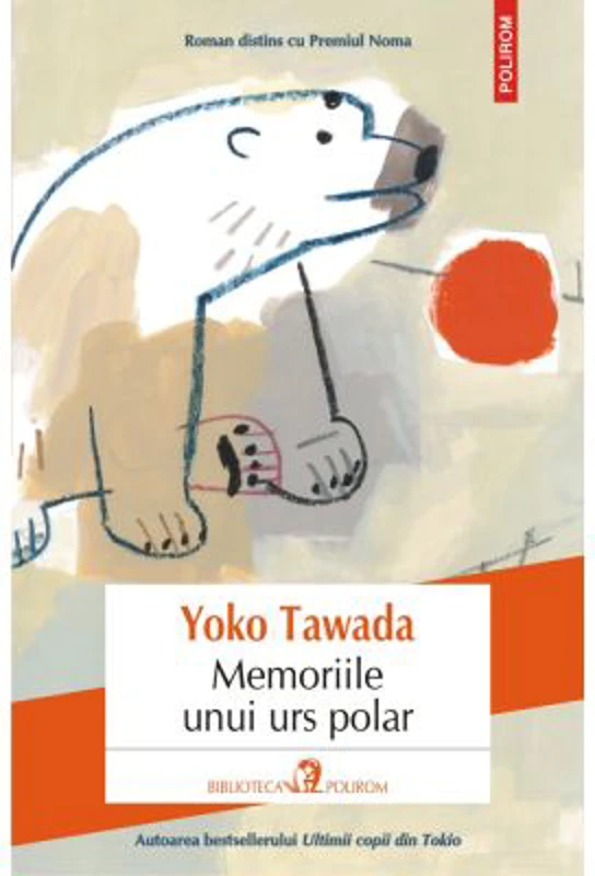 Memoriile unui urs polar - Yoko Tawada