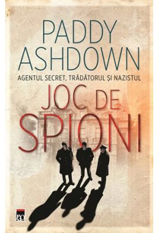 Joc de spioni - Paddy Ashdown