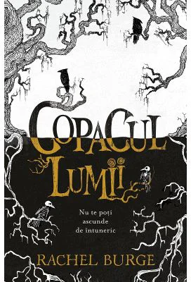 Copacul Lumii - Rachel Burge