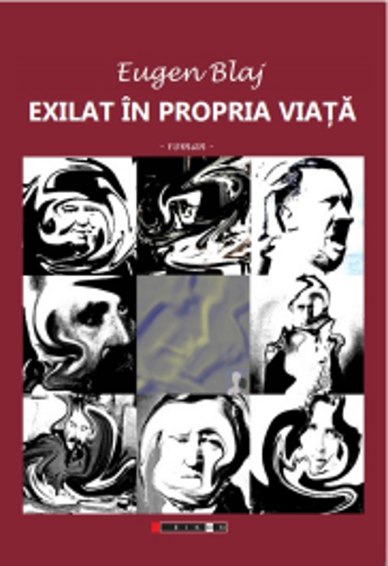 Exilat in propria viata - Eugen Blaj