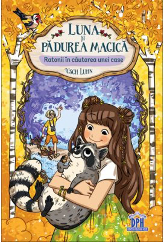Luna si padurea magica, volumul 3. Ratonii in cautarea unei case - Usch Luhn