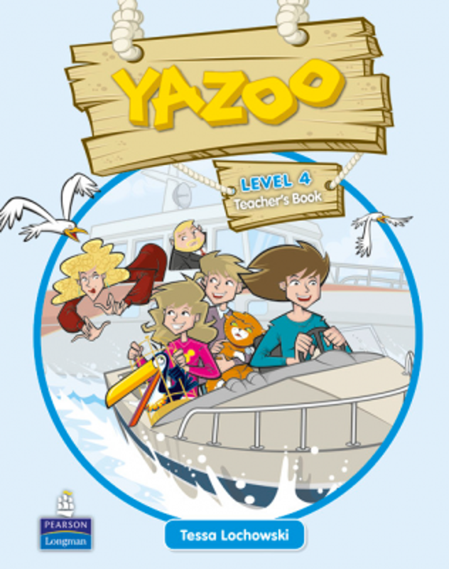 Yazoo Global Level 4 Teachers Guide - Tessa Lochowski