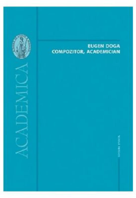 Eugen Doga: Compozitor, academician