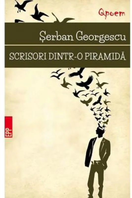 Scrisori dintr-o piramida - Serban Georgescu