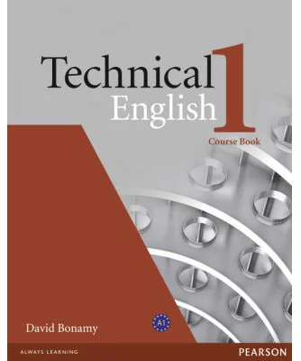 Technical English Level 1 Coursebook - David Bonamy