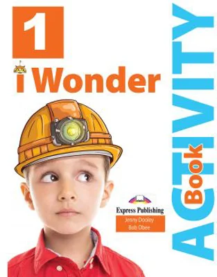 Curs limba engleza IWonder 1 Activity Book with DigiBook App - Jenny Dooley, Bob Obee