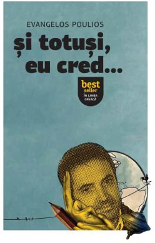 Si totusi, eu cred…