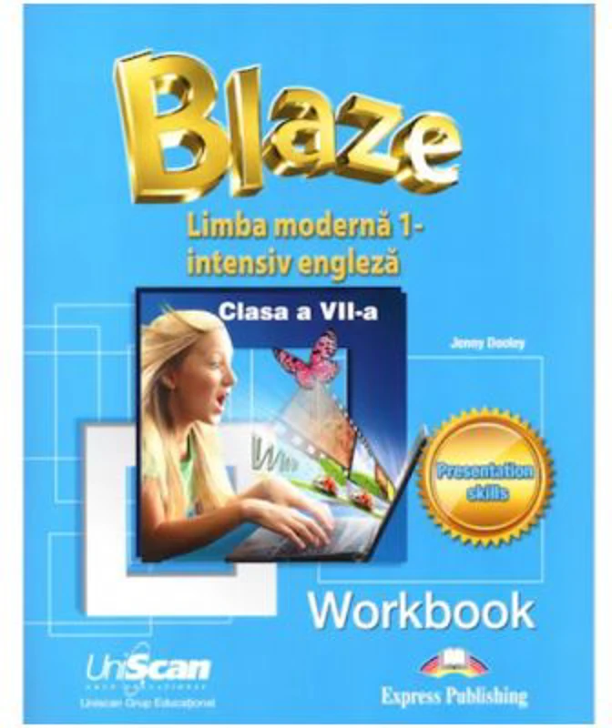 Blaze limba moderna 1 intensiv engleza clasa a 7-a Caietul elevului - Jenny Dooley