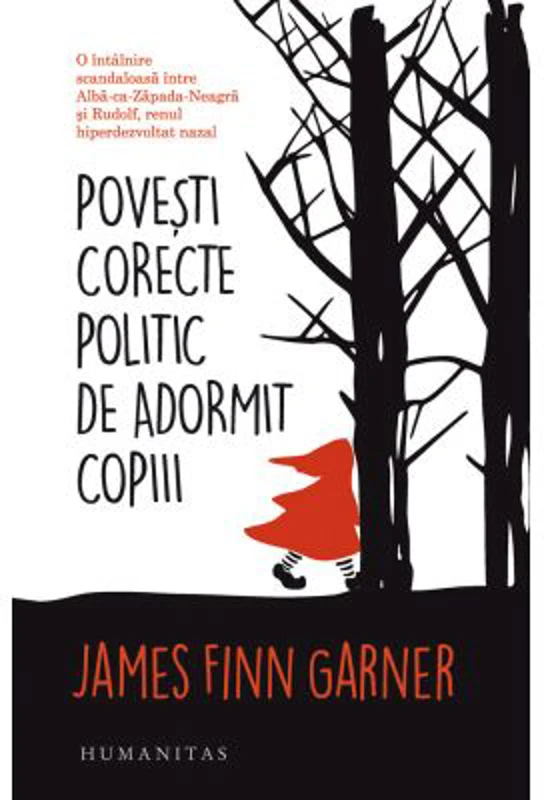 Povesti corecte politic de adormit copiii - James Finn Garner