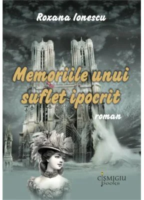Memoriile unui suflet ipocrit - Roxana Ionescu