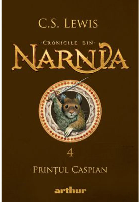 Cronicile din Narnia 4. Printul Caspian - C. S. Lewis