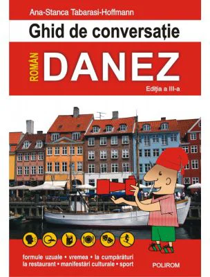 Ghid de conversatie roman-danez - Ana-Stanca Tabarasi-Hoffmann