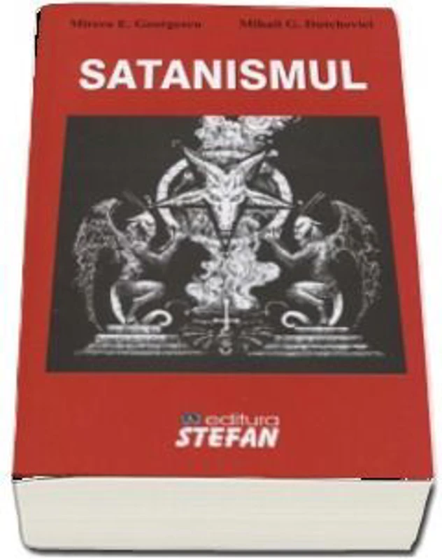 Satanismul - Mircea Emil Georgescu