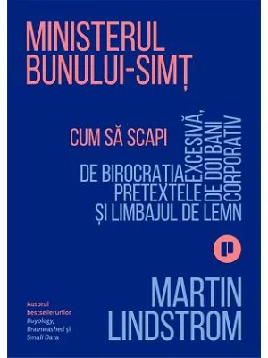 Ministerul Bunului-simt - Martin Lindstrom