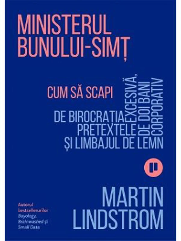 Ministerul Bunului-simt - Martin Lindstrom