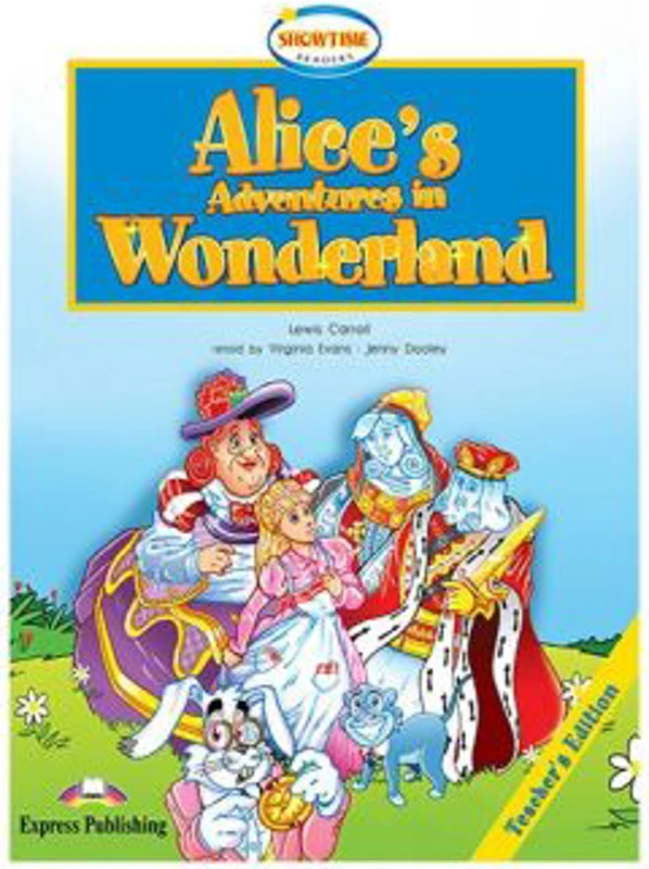 Alice`s Adventures in Wonderland. Retold Cartea profesorului - Virginia Evans