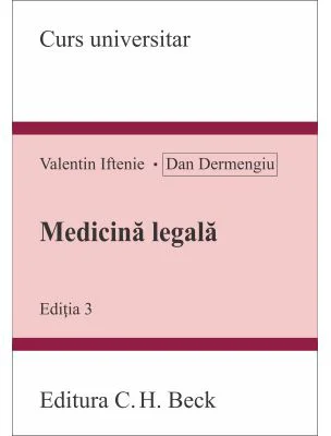Medicina legala. Editia 3 - Valentin Iftenie, Dan Dermengiu