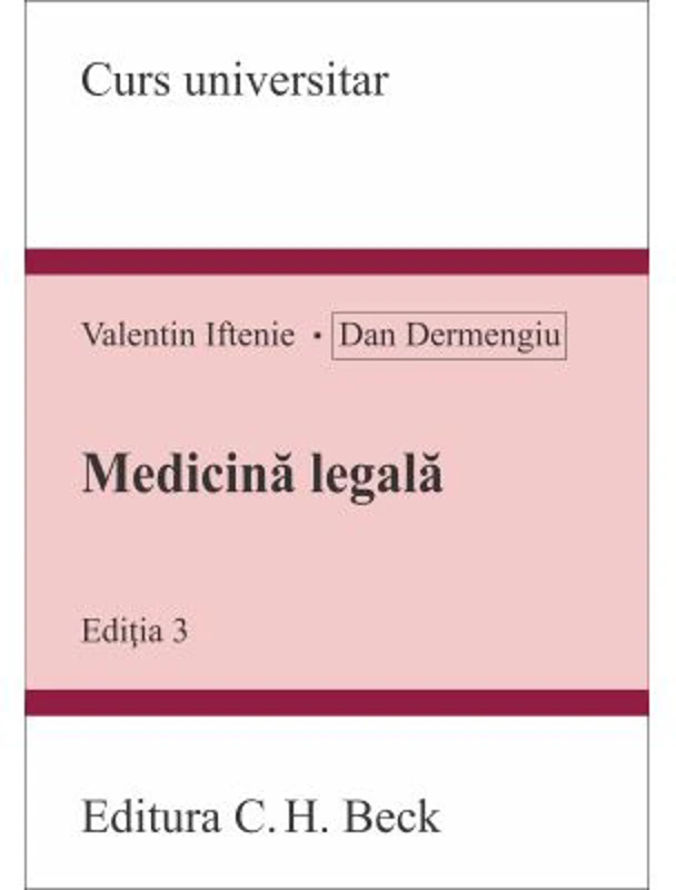 Medicina legala. Editia 3 - Valentin Iftenie, Dan Dermengiu