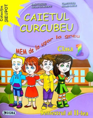 Caietul Curcubeu. MEM de la usor la greu. Clasa 1, semestrul al 2-lea - Paula Copacel
