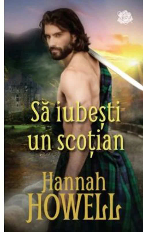 Sa iubesti un scotian - Hannah Howell