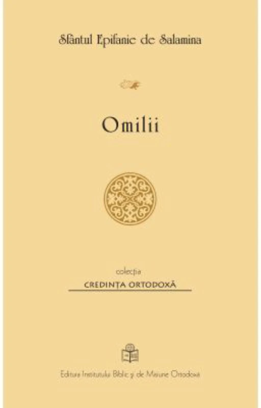 Omilii - Sfantul Epifanie de Salamina