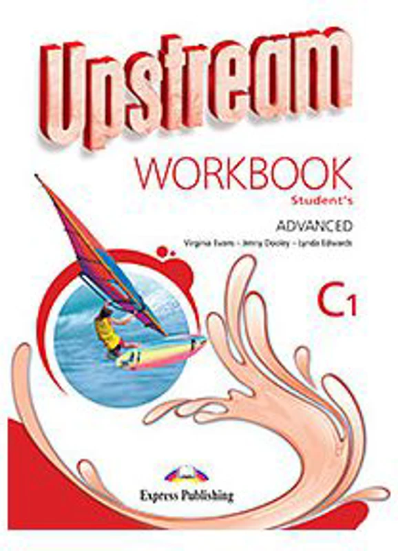 Caiet curs limba engleza Upstream, Advanced C1 - Virginia Evans